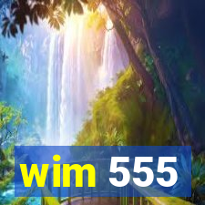 wim 555